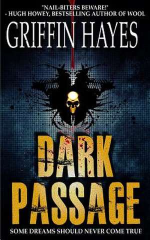 Dark Passage de Griffin Hayes