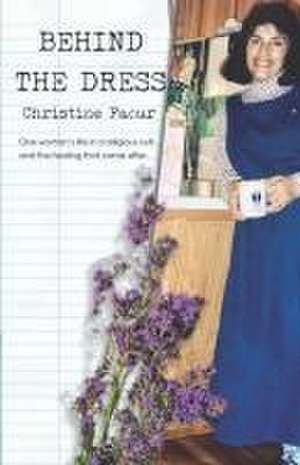 Behind the Dress de Christine Faour