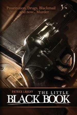 The Little Black Book de MR Patrick L. D. Laughy