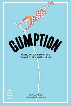 Gumption de MS Shelagh Meagher