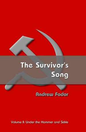 The Survivor's Song de Andrew Fodor