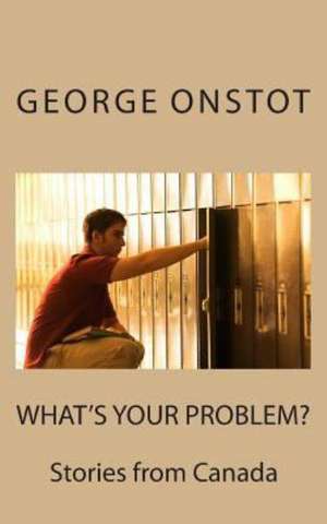 What's Your Problem?: An End Times Novel of the Zombie Apocalypse de George Onstot