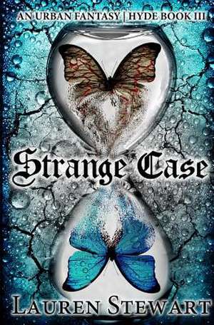 Strange Case de Lauren Stewart