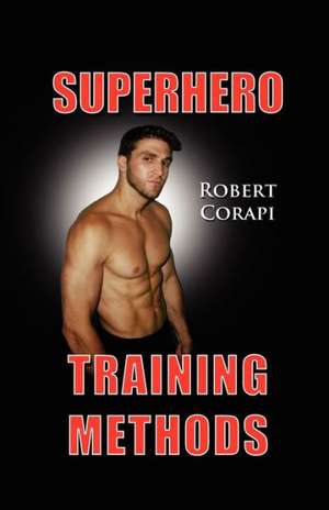 Superhero Training Methods