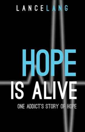 Hope Is Alive de Lance Lang