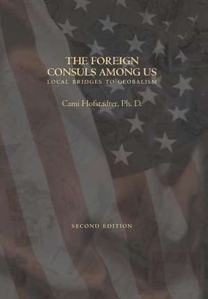 The Foreign Consuls Among Us Expanded Edition