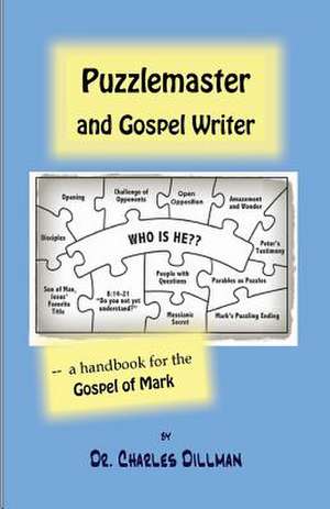 Puzzlemaster and Gospel Writer de Dr Charles N. Dillman