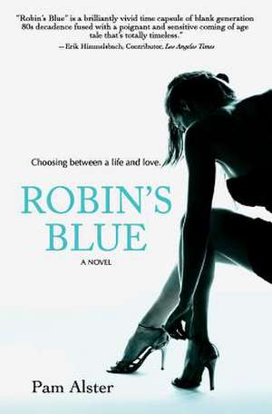 Robin's Blue de Pam Alster