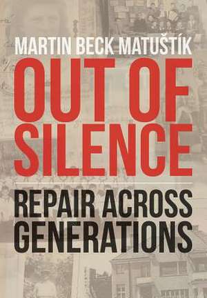 Out of Silence de Martin Beck Matustik