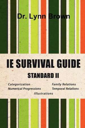 IE Survival Guide Standard II de Lynn Brown