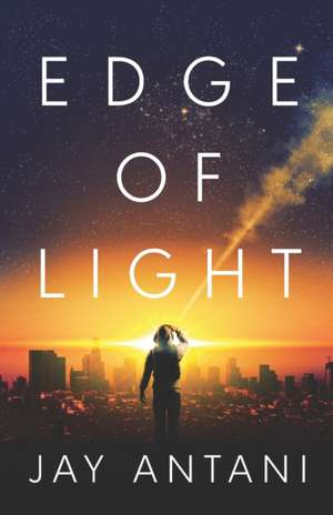 Edge of Light de Jay Antani