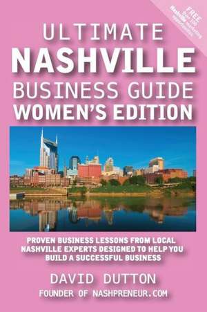 Ultimate Nashville Business Guide Women's Edition