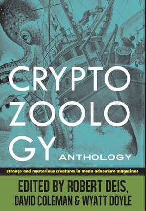 Cryptozoology Anthology de David Coleman