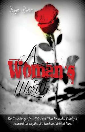 A Woman's Worth