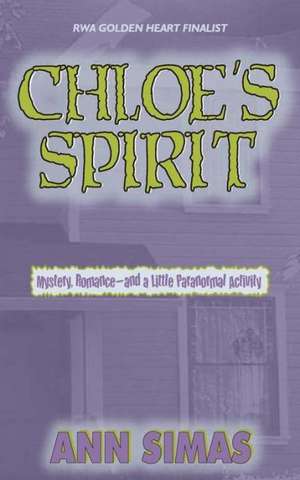 Chloe's Spirit de Ann Simas