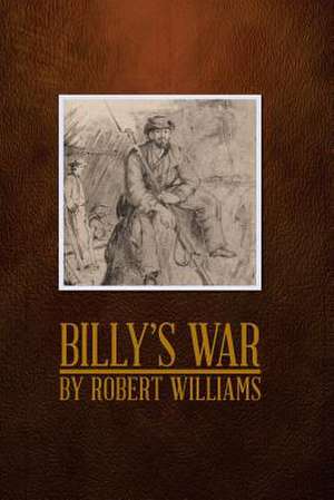 Billy's War de Robert Williams