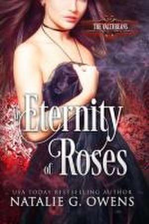 Owens, N: Eternity of Roses