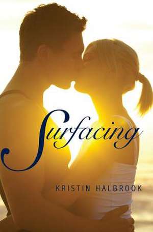 Surfacing de Kristin Halbrook