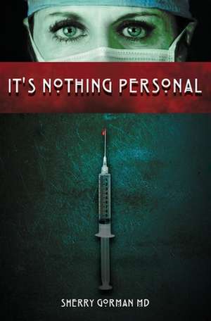 It's Nothing Personal de Kate O'Reilley