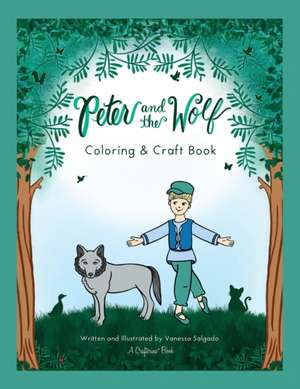 Peter and the Wolf Coloring & Craft Book de Vanessa Salgado