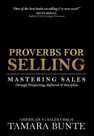 Proverbs For Selling de Tamara Bunte