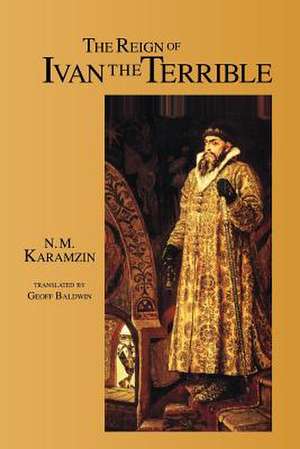 The Reign of Ivan the Terrible