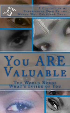 You Are Valuable