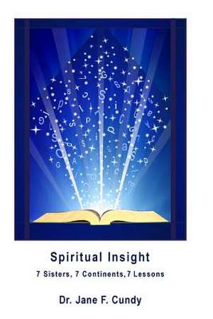 Spiritual Insight de Dr Jane F. Cundy