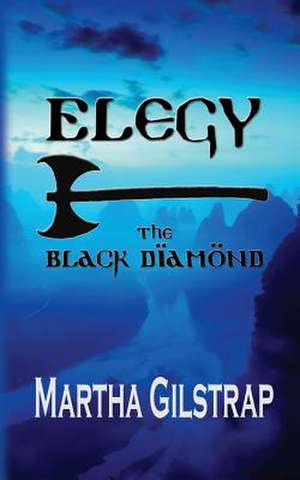 Elegy de Martha Gilstrap