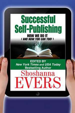 Successful Self-Publishing de Shoshanna Evers