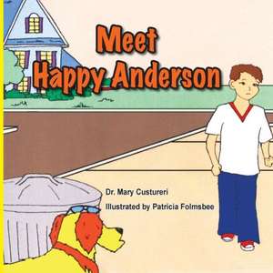 Meet Happy Anderson de Mary C. Custureri