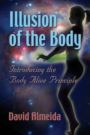 Illusion of the Body de David Almeida