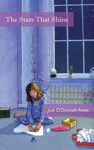 The Stars That Shine de Jodi O'Donnell-Ames