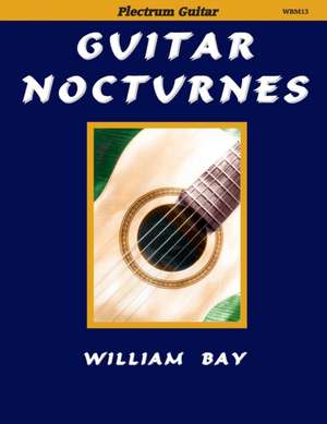 Guitar Nocturnes de William Bay