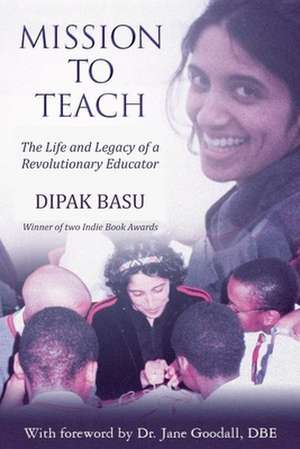 Mission to Teach de Dipak Basu