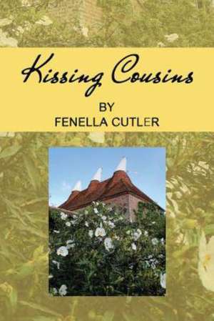 Kissing Cousins de Fenella Cutler