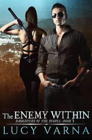 The Enemy Within de Lucy Varna