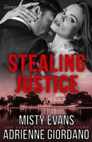 Stealing Justice de Adrienne Giordano