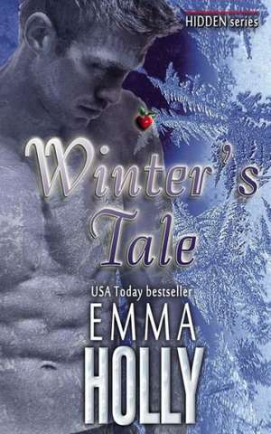 Winter's Tale: Revenge on the Black Sun de Emma Holly