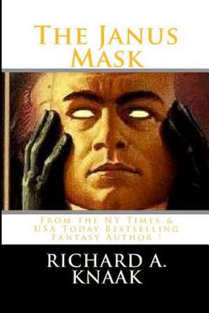 The Janus Mask de Richard A. Knaak