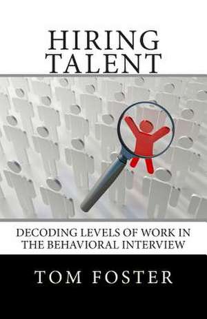 Hiring Talent de Tom Foster