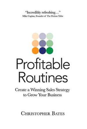 Bates, C: Profitable Routines