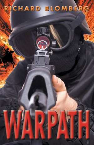 Warpath de Richard Blomberg