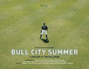 Bull City Summer: A Season at the Ballpark