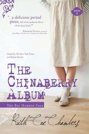 The Chinaberry Album de Ruth Coe Chambers