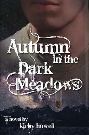 Autumn in the Dark Meadows