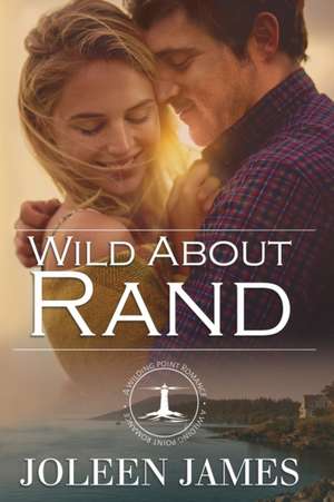 Wild About Rand de Joleen James