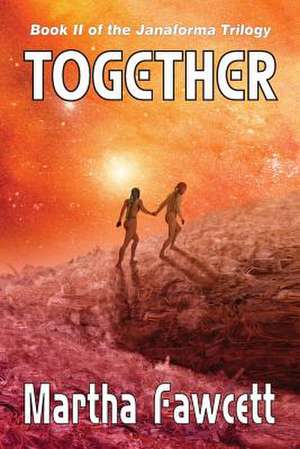 Together de Martha Fawcett