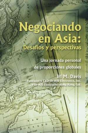 Negociando En Asia de Irl M. Davis