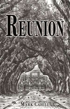 Reunion de Mark Cahill